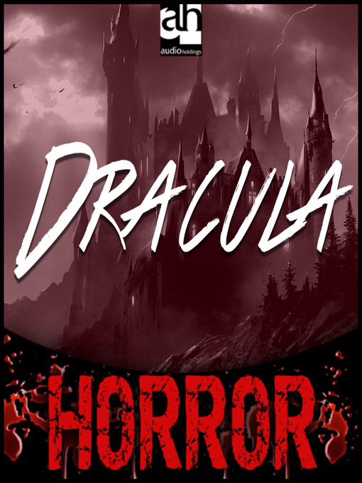 Title details for Dracula by Bram Stoker - Available